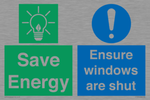 Save Energy - Ensure windows are shut